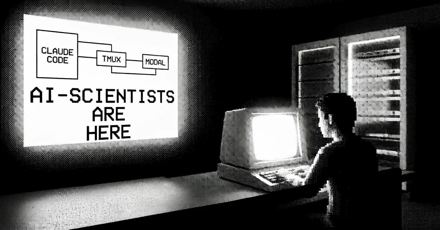 A retro-futurist scene: a person at an old CRT terminal across from a back-projected slide reading "AI-SCIENTISTS ARE HERE" with a Claude Code → tmux → Modal flow diagram.